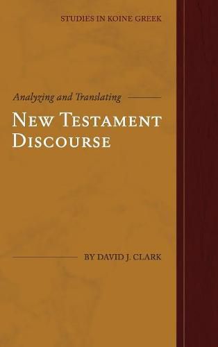 Analyzing and Translating New Testament Discourse