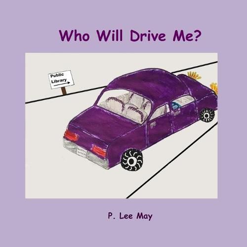 Cover image for Who Will Drive Me?