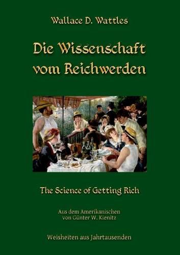 Cover image for Die Wissenschaft vom Reichwerden: The Science of Getting Rich