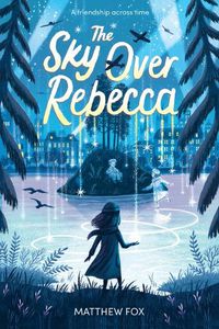 Cover image for The Sky Over Rebecca