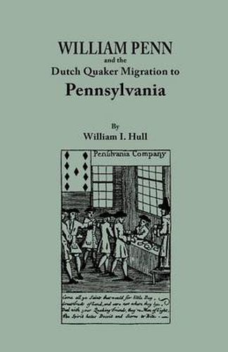 Cover image for William Penn and the Dutch Quaker Migration to Pennsylvania