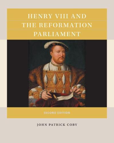 Cover image for Henry VIII and the Reformation Parliament