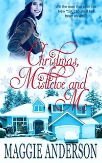 Cover image for Christmas, Mistletoe and Me