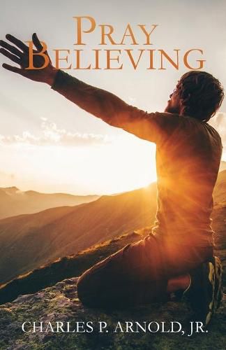 Cover image for Pray Believing