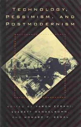 Cover image for Technology, Pessimism and Postmodernism