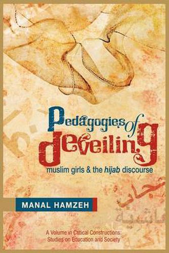 Cover image for Pedagogies of Deveiling: Muslim Girls and the Hijab Discourse