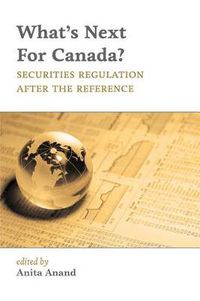 Cover image for What's Next for Canada?: Securities Regulation after the Reference