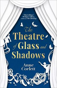 Cover image for The Theatre of Glass and Shadows