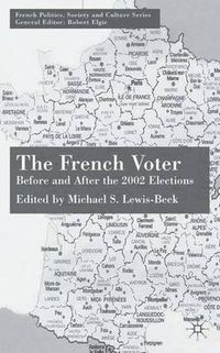 Cover image for The French Voter: Before and After the 2002 Elections