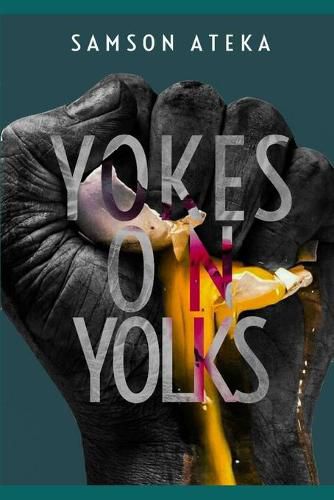 Cover image for Yokes on Yolks: A Collection Of Poems