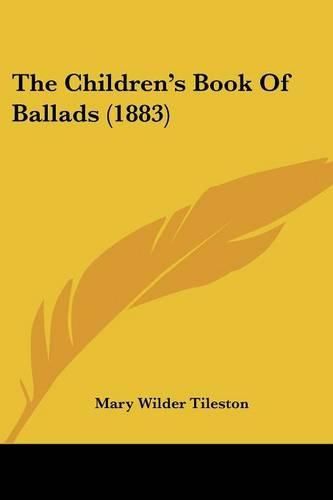 Cover image for The Children's Book of Ballads (1883)