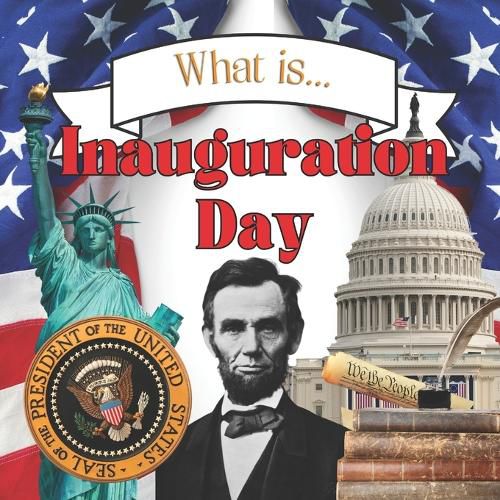 Cover image for What is Inauguration Day?