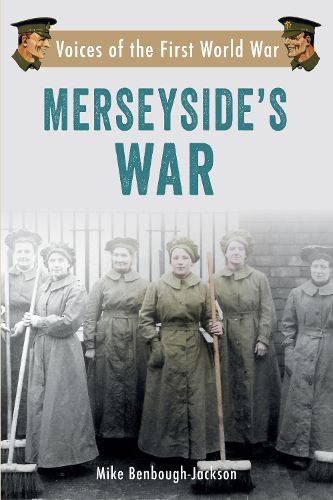 Cover image for Merseyside's War: Voices of the First World War