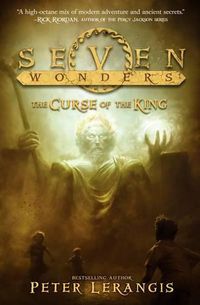 Cover image for Seven Wonders Book 4: The Curse of the King
