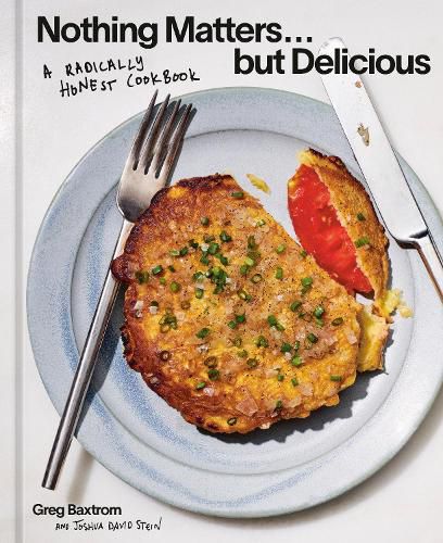 Cover image for Nothing Matters But Delicious