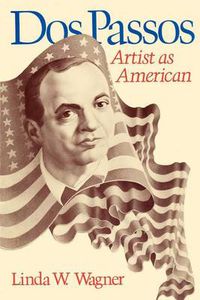 Cover image for Dos Passos: Artist as American