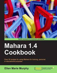 Cover image for Mahara 1.4 Cookbook