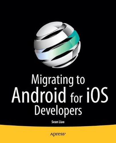 Cover image for Migrating to Android for iOS Developers