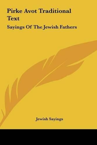 Cover image for Pirke Avot Traditional Text: Sayings of the Jewish Fathers