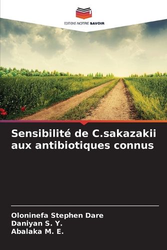 Cover image for Sensibilite de C.sakazakii aux antibiotiques connus