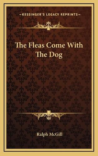 Cover image for The Fleas Come with the Dog