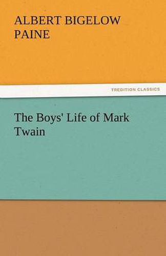 Cover image for The Boys' Life of Mark Twain