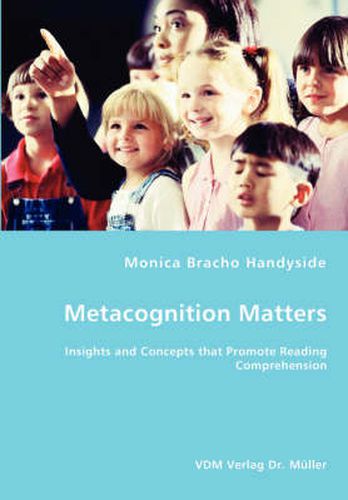 Cover image for Metacognition Matters -Insights and Concepts that Promote Reading Comprehension