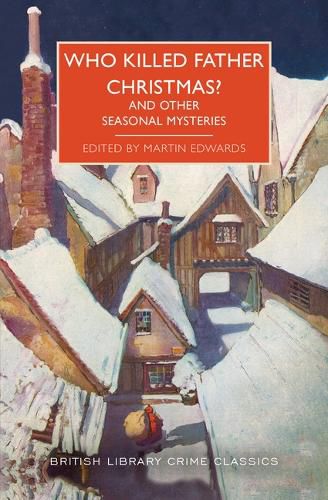 Cover image for Who Killed Father Christmas?