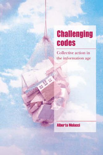 Cover image for Challenging Codes: Collective Action in the Information Age