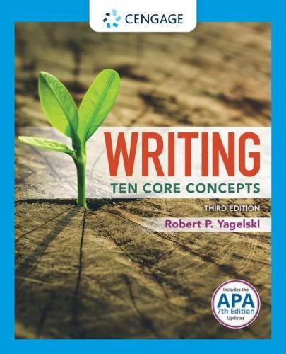 Cover image for Writing: Ten Core Concepts (w/ MLA9E Updates)