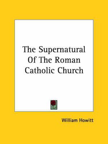 Cover image for The Supernatural of the Roman Catholic Church
