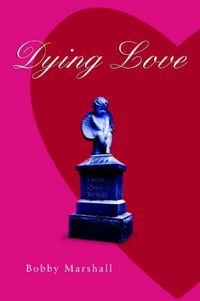 Cover image for Dying Love
