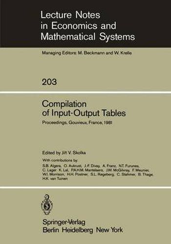 Cover image for Compilation of Input-Output Tables: Proceedings of a Session of the 17th General Conference of the International Association for Research in Income and Wealth, Gouvieux, France, August 16 - 22, 1981