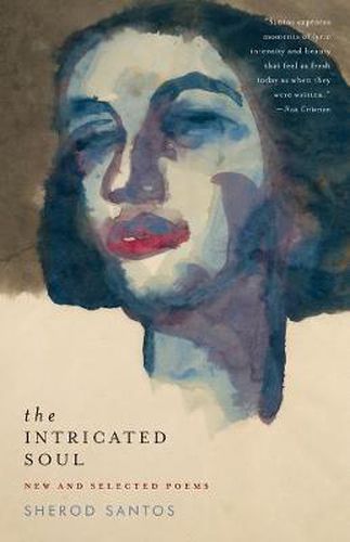 Cover image for The Intricated Soul: New and Selected Poems