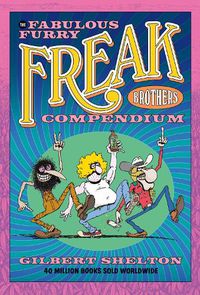 Cover image for The Fabulous Furry Freak Brothers Compendium