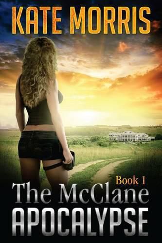 Cover image for The McClane Apocalypse: Book 1