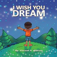 Cover image for I Wish You Dream