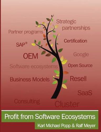 Cover image for Profit from Software Ecosystems: Business Models, Ecosystems and Partnerships in the Software Industry