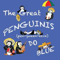 Cover image for The Great Penguinis (pen-gween-eeze) Do Blue