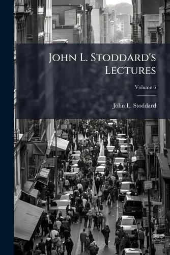 Cover image for John L. Stoddard's Lectures