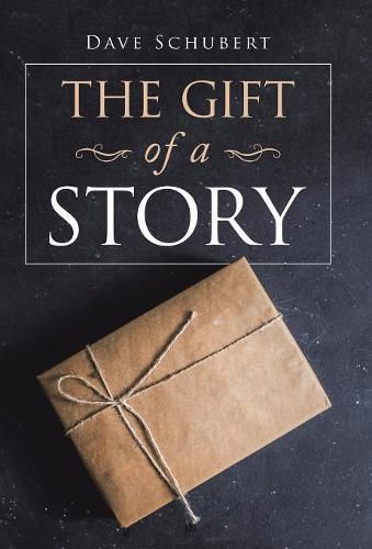 Cover image for The Gift of a Story