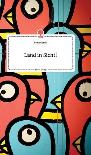 Cover image for Land in Sicht! Life is a Story - story.one