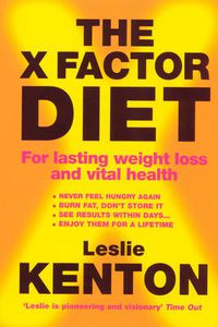 Cover image for The X-factor Diet: For Lasting Weight Loss and Vital Health