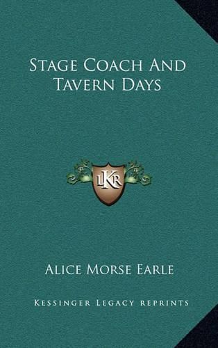 Stage Coach and Tavern Days