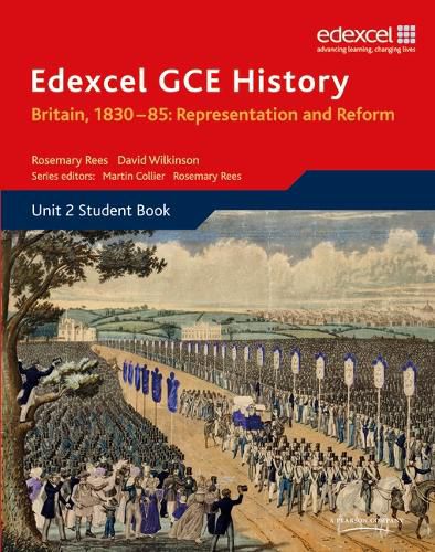 Cover image for Edexcel GCE History AS Unit 2 B1 Britain, 1830-85: Representation and Reform