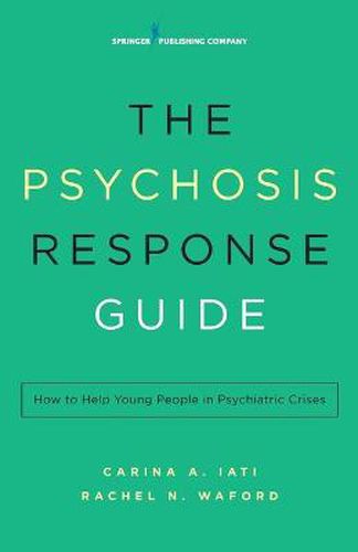 Cover image for The Psychosis Response Guide