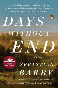 Cover image for Days Without End: A Novel