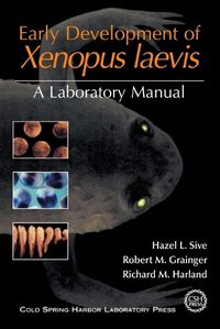 Cover image for Early Development of Xenopus Laevis: A Laboratory Manual