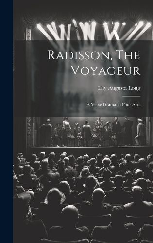 Cover image for Radisson, The Voyageur