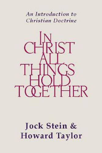 Cover image for In Christ All Things Hold Together
